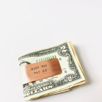 Fuck You Pay Me Money Clip