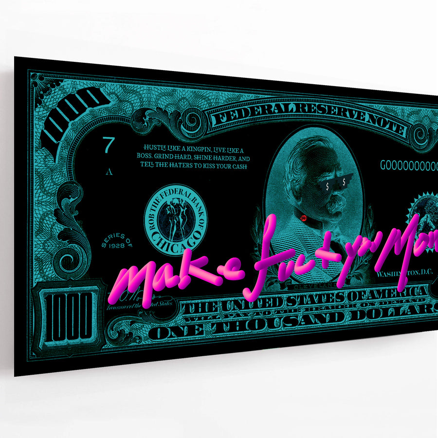 Thousand Dollar Bill FU Money Poster